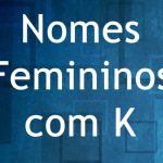 Nomes femininos com K