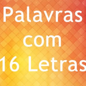 Palavras com 15 Letras