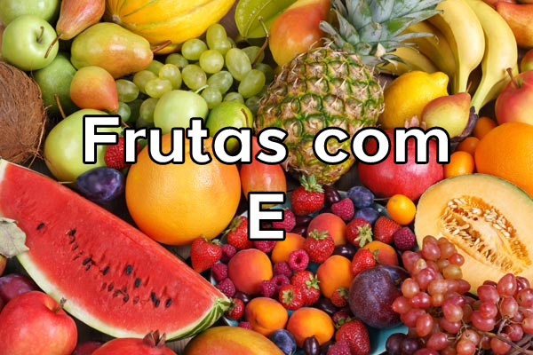 Frutas com E