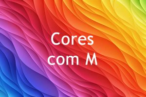Cores com M