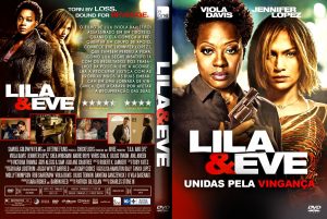 Lila & Eve - Unidas Pela Vingança