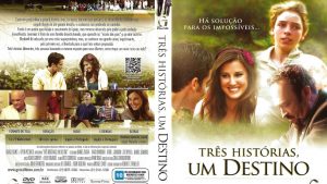 Três Histórias, Um Destino