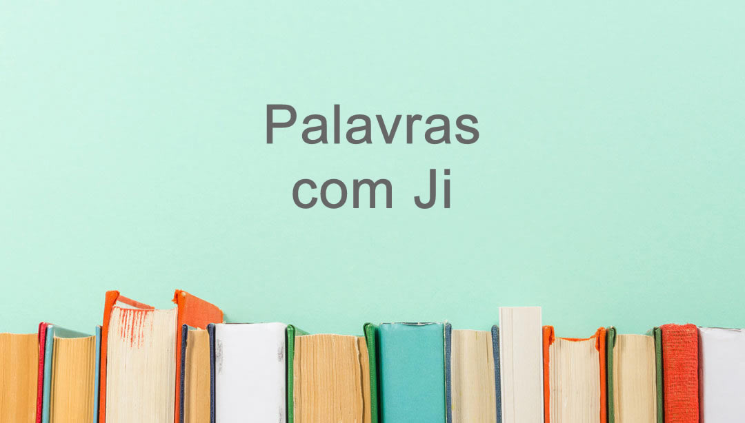 Palavras com Ji