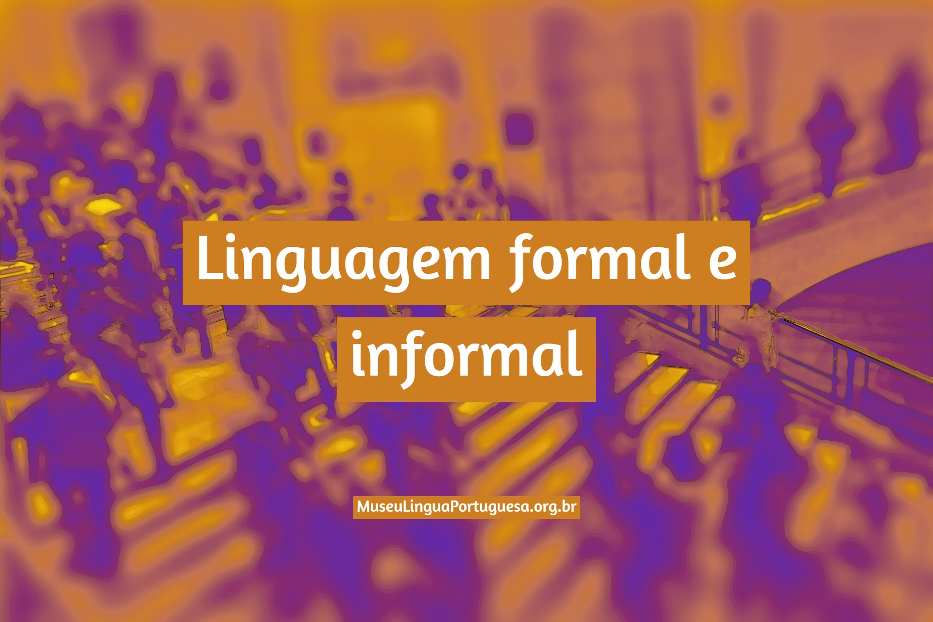Linguagem formal e informal