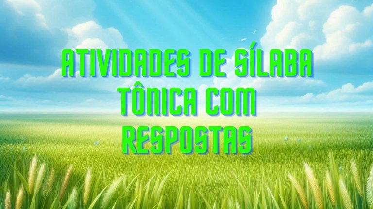 Atividades de sílaba tônica com respostas