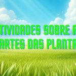 Atividades sobre as partes das plantas