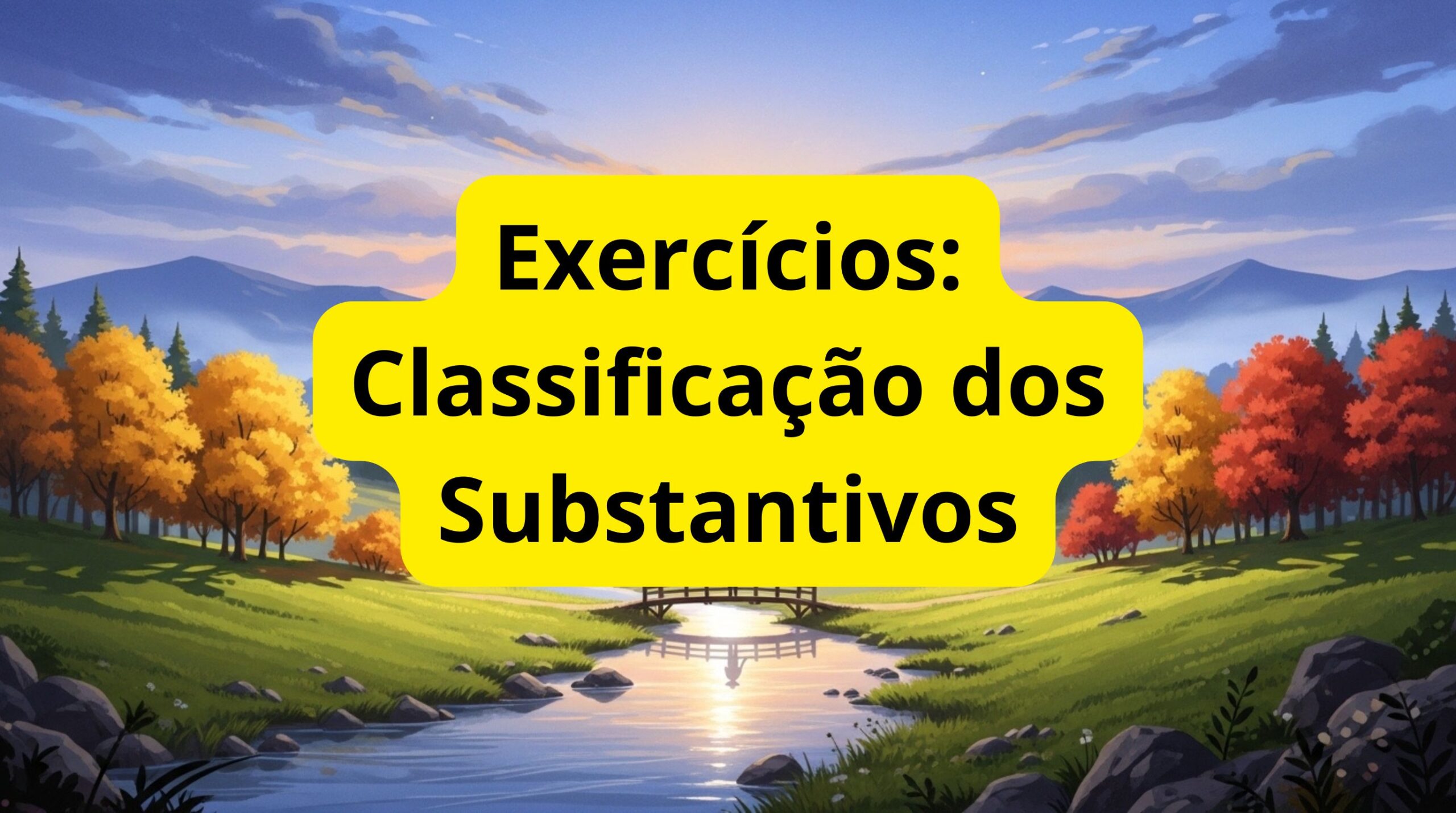 Classificação dos Substantivos